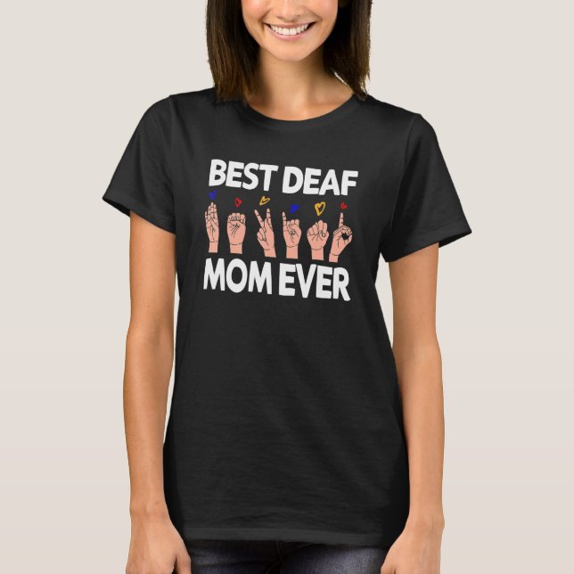 T-shirt Meilleure maman Sourde jamais Langue des signes AS (Devant)