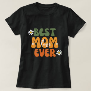 T-shirt Meilleure maman toujours Fête des mères Cadeaux de