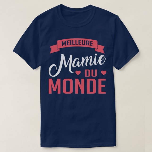 T-shirt Meilleure Mamie Du Monde (Design devant)