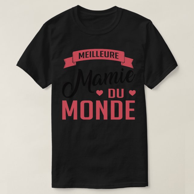 T-shirt Meilleure Mamie Du Monde 1 (Design devant)