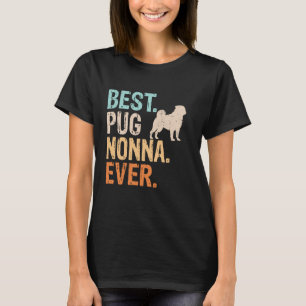 T-shirt Meilleure Nonna Pug Ever Amoureuse des Chiens Gran