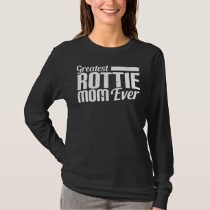 T-shirt Meilleure Rottie Maman Jamais Rottweiler Chien Mam