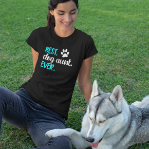 T-shirt Meilleure tante de chien jamais