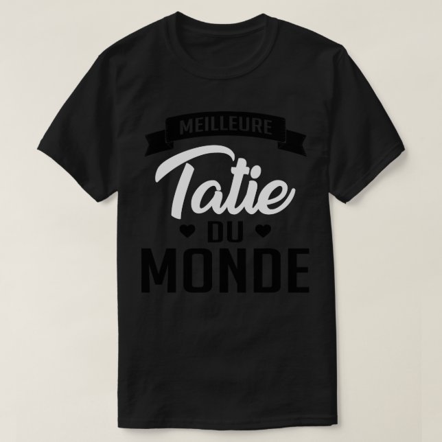 T-shirt Meilleure tatie du monde (Design devant)