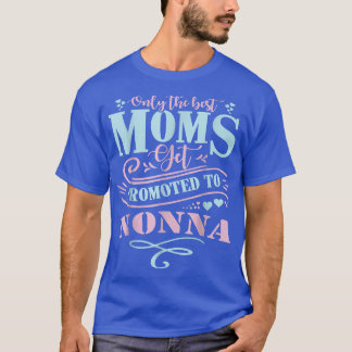 T-shirt Meilleures Mères Promues À Nonna Grandma Fête des 