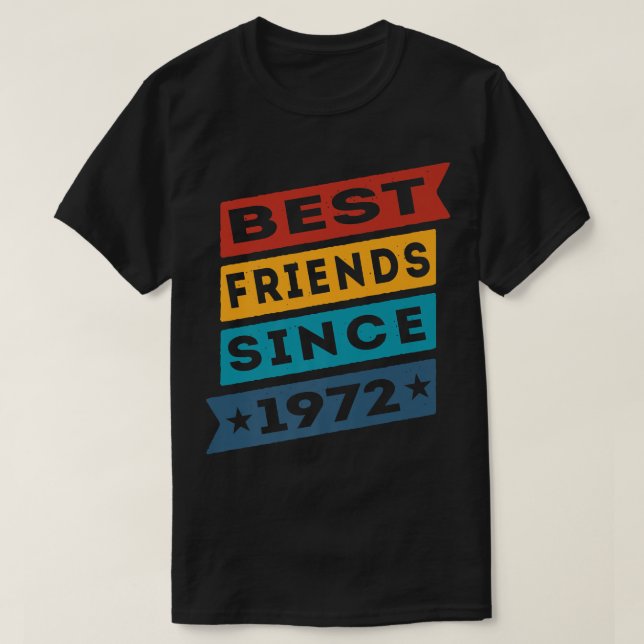 T-shirt Meilleurs Amis Depuis 1972 BFF Besties (Design devant)