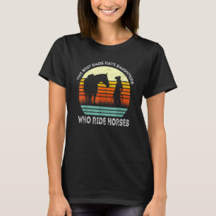 T-shirt Meilleurs papas vintage ont des filles qui montent