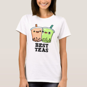 T-shirt Meilleurs Thés Drôle Besoins Boba Tea Pun