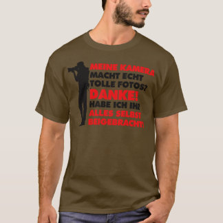 T-shirt Meine Kamera macht tolle Fotos