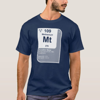 T-shirt Meitnerium (Mt)
