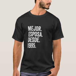 T-shirt Mejor Esposa Desde 1995 27e anniversaire de Mariag