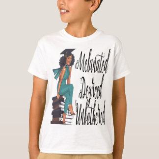 T-shirt Melanated Degred Black Girl Magic Graduation