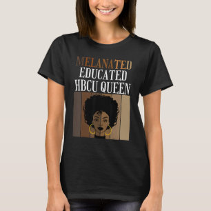 T-shirt Melanated Educated Hbcu Queen Black African Americ