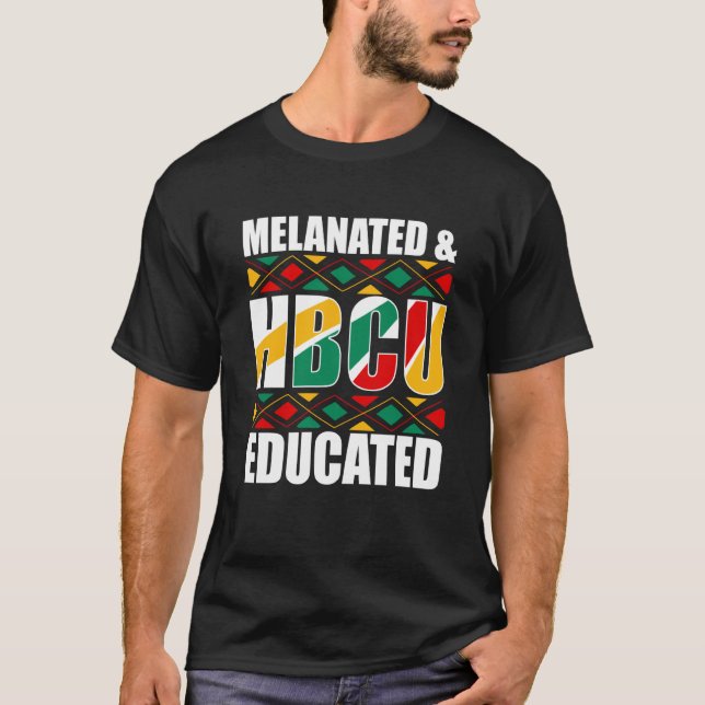 T-shirt Melanated HBCU Educated Historical Black College (Devant)