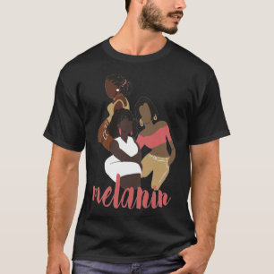 T-shirt Melanin Black Love Black Excellence Femmes de coul