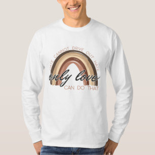 T-shirt Melanin Hate ne peut pas chasser la haine Seul l'a