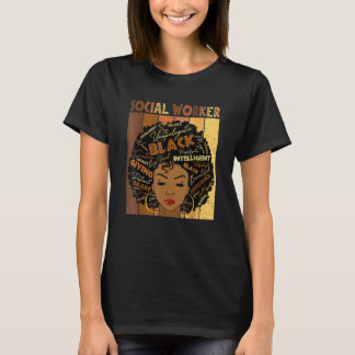 T-shirt Melanin Social Worker Afro Hair Black History Mont
