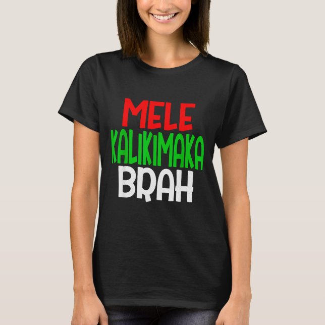 T-shirt Mele Kalikimaka Brah - Funny Hawaiian Island Chris (Devant)