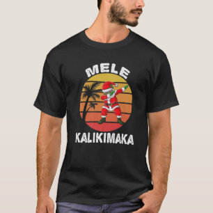 T-shirt Mele Kalikimaka Hawaiian Christmas Dabbing Père No