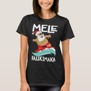 T-shirt Mele Kalikimaka Hawaiian Christmas Hawaii Surfing