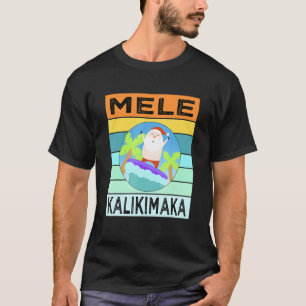 T-shirt Mele Kalikimaka Hawaiian Christmas Père Noël Ugly