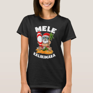 T-shirt Mele Kalikimaka Surf Père Noël Noël En Juillet