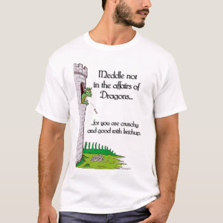 T-shirt Mêlez pas dans les affaires des dragons…