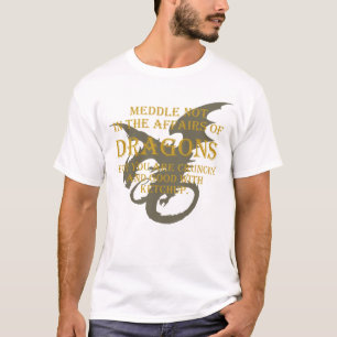 T-shirt Mêlez pas dans les affaires des dragons