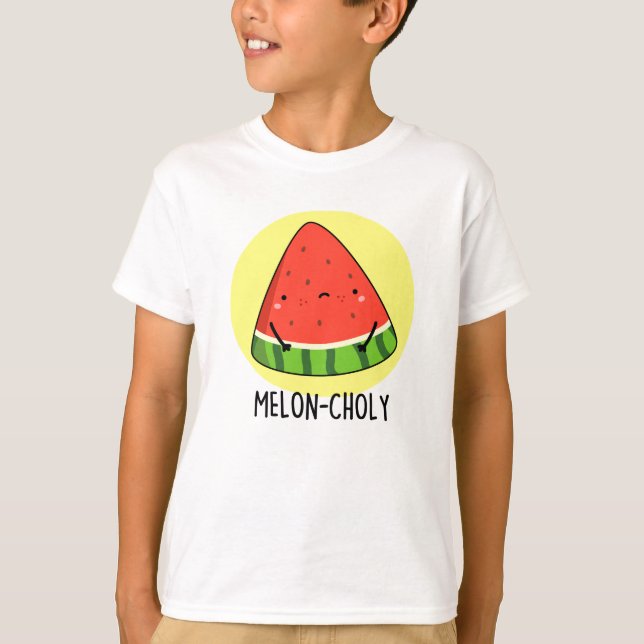 T-shirt Melon-choly Funny Sad Watermelon Pun (Devant)
