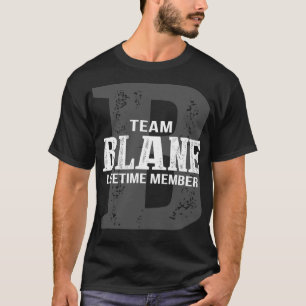T-shirt Membre à vie de l'équipe BLANE