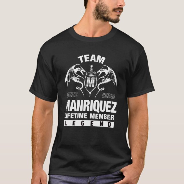 T-shirt Membre à vie de l'équipe Manriquez (Devant)