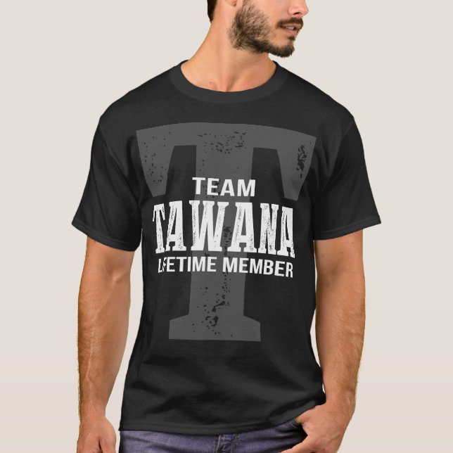 T-shirt Membre à vie de l'équipe TAWANA (Devant)