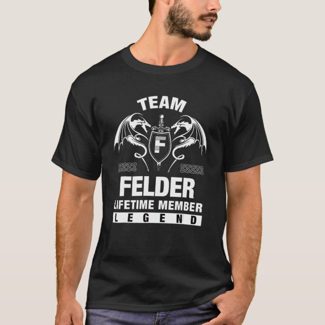 T-shirt Membre à vie de Team Felder (Devant)