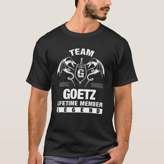 T-shirt Membre à vie de Team Goetz (Devant)