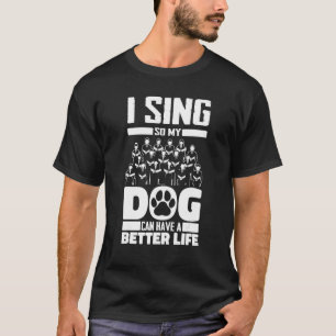 T-shirt Membre Chien Choirmaster - Chorale Chanteur Chant
