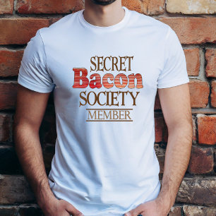 T-shirt Membre de la Société Secrète du Bacon