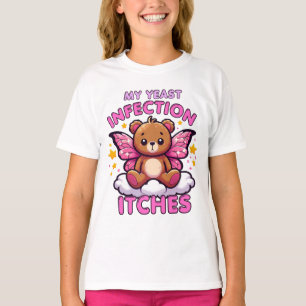 T-shirt Mème amusant Mon infection de levure démangeaisons