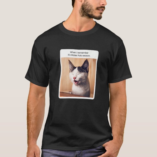 T-shirt Mème Chat Quand Je Me Souviens De La Saison Water  (Devant)