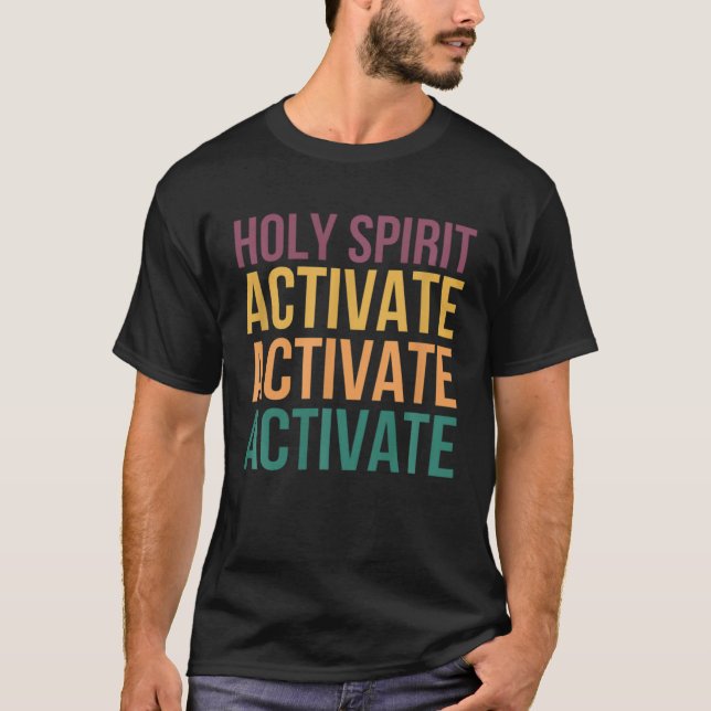 T-shirt Mème Chrétien Drôle Dit Saint Esprit Activer J (Devant)