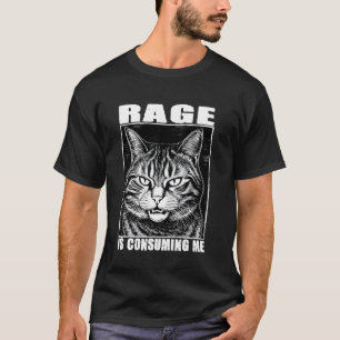 T-shirt Mème de chat amusant la rage consomme Me Kitten Lo