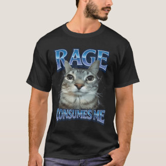 T-shirt Mème de chat mignon de rage me consume Chat idiot