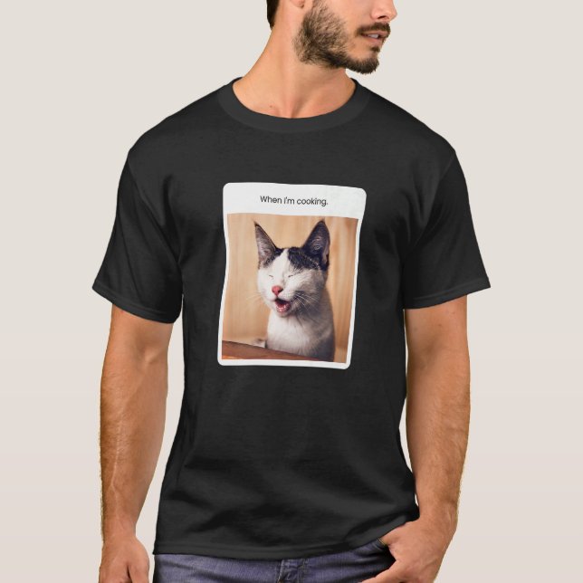 T-shirt Mème de chat Quand je suis propriétaire de restaur (Devant)