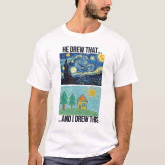 T-shirt Mème De Comparaison D'Art Drôle - "He Drew That, I