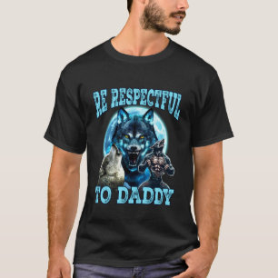 T-shirt Meme Drôle Cringe Loup Alpha Soyez Respectueux env