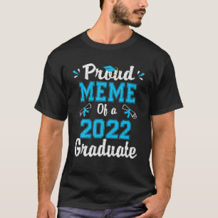 T-shirt Mème Fière D'Une Classe De Diplômé De 2022