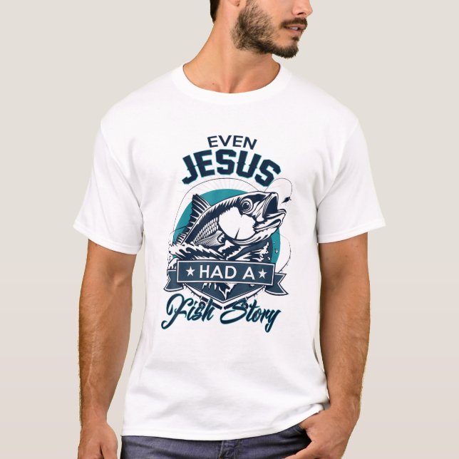 T-shirt Même Jésus Avait Une Histoire De Poisson - Christi (Devant)