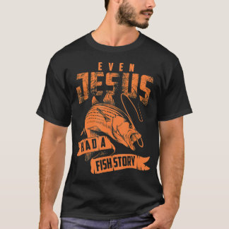 T-shirt Même Jésus Avait Une Histoire De Poisson Mignonne 