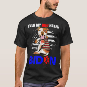 T-shirt Même mon chien déteste Biden USA Drapeau Pitbull T