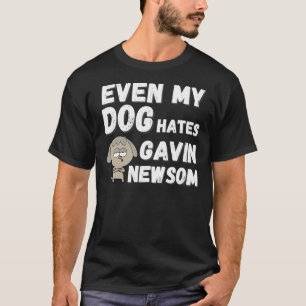 T-shirt Même Mon Chien Hait Gavin Newsom, Rappeler Funky N