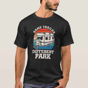 T-shirt Même Remorque Différents Park Rv Camping Rv Camper